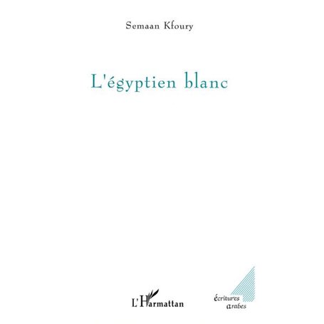 L'égyptien blanc