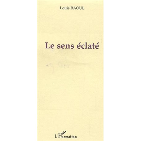 Le sens éclaté