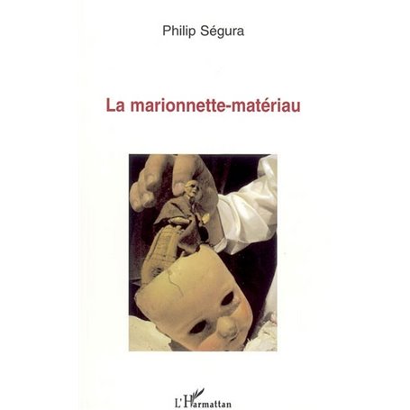 La marionnette-matériau