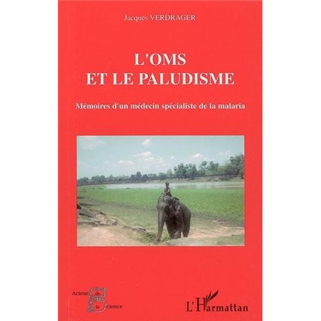 L'OMS et le paludisme