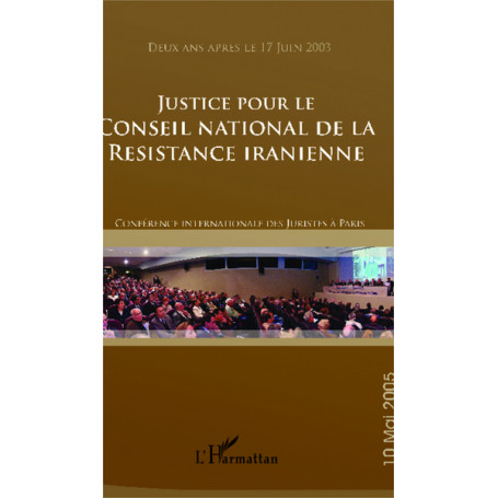 Justice pour le Conseil national de la Résistance Iranienne