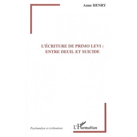 L'écriture de primo Levi: entre deuil et suicide