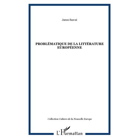 Problématique de la littérature Européenne
