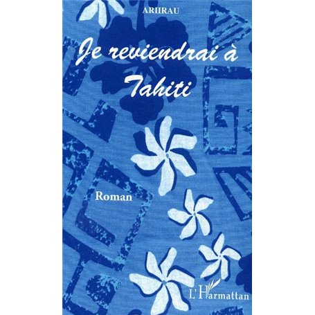 Je reviendrai à Tahiti