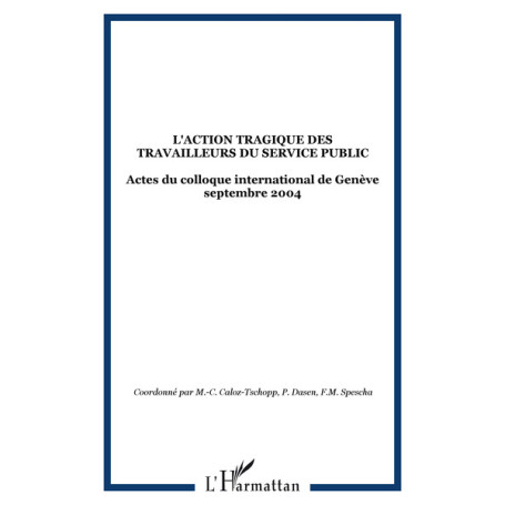 L'action tragique des travailleurs du service public