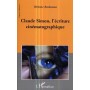 Claude Simon, l'écriture cinématographique