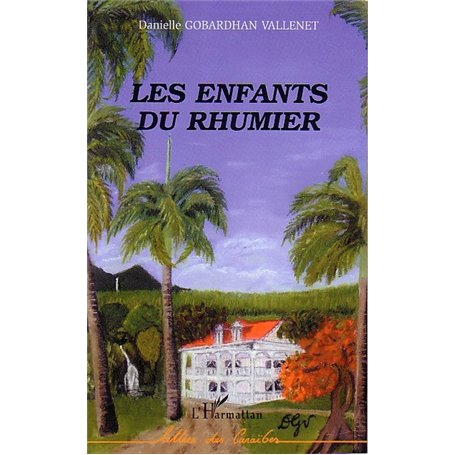 Les enfants du rhumier