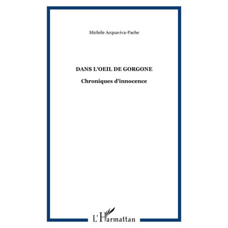 Dans l'oeil de Gorgone