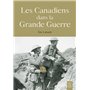 Les Canadiens dans la Grande Guerre
