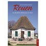 Petites échappées autour de Rouen - 15 balades familiales à vélo