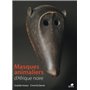 Masques animaliers d'Afrique noire