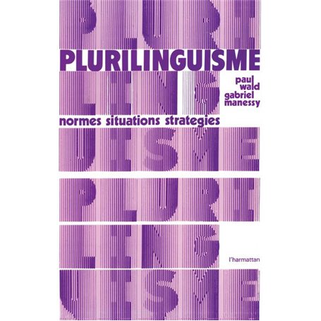 Plurilinguisme : normes, situations et stratégies
