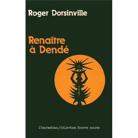 Renaître à Dendé