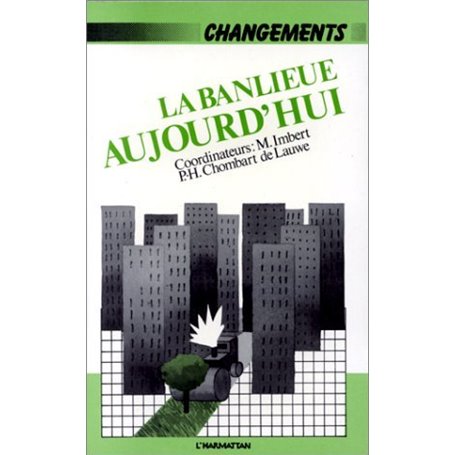 La banlieue aujourd'hui