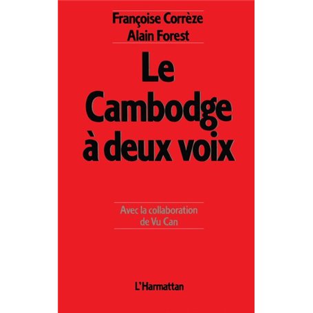Le Cambodge à deux voix