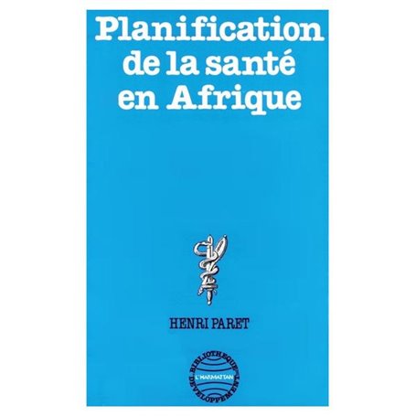 La planification de la santé en Afrique