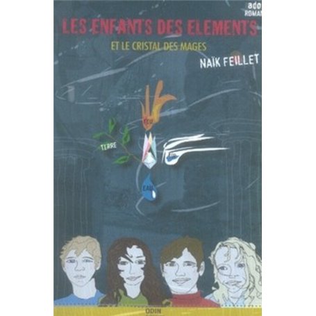 Les enfants des Eléments et le cristal des mages