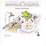 Animaux zigotos