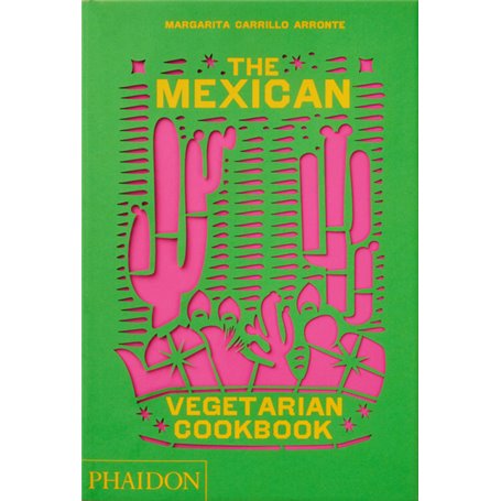 The mexican vegetarian cookbook