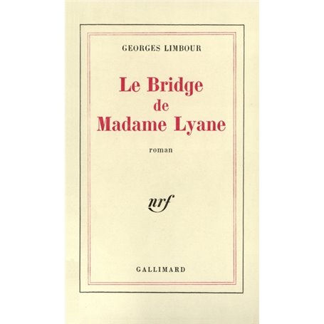 Le Bridge de Madame Lyane