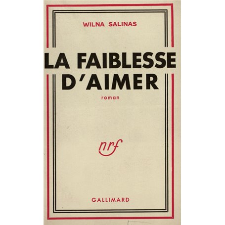 La faiblesse d'aimer