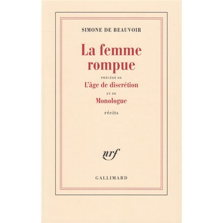 La femme rompue/L'âge de discrétion/Monologue