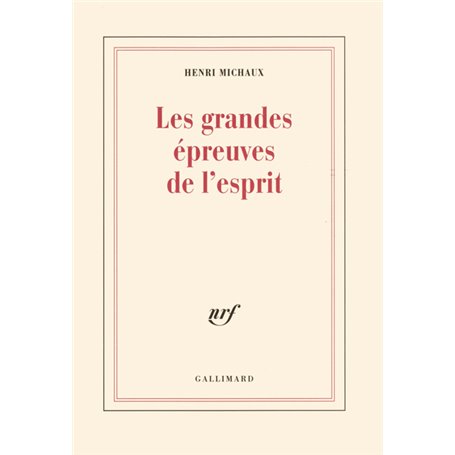 Les grandes épreuves de l'esprit et les innombrables petites