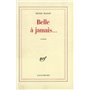 Belle à jamais...