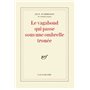 Le vagabond qui passe sous une ombrelle trouée