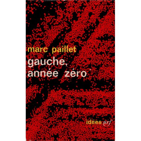 Gauche, année zéro