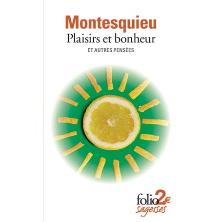 Plaisirs et bonheur et autres pensées