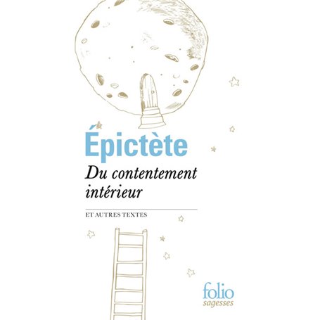 Du contentement intérieur et autres textes