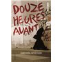Douze heures avant