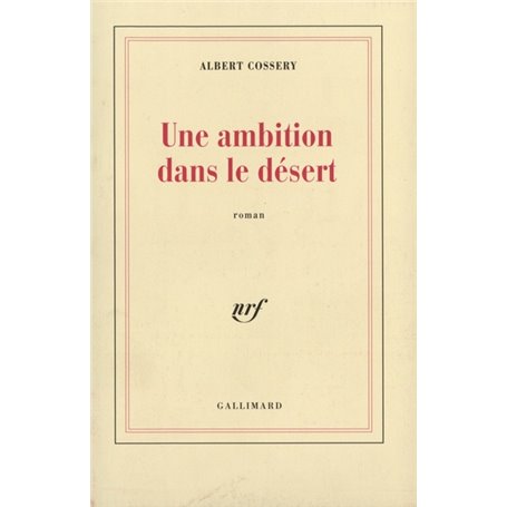Une ambition dans le désert
