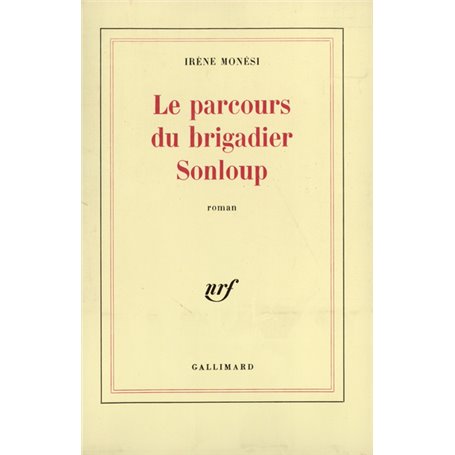 Le parcours du brigadier Sonloup