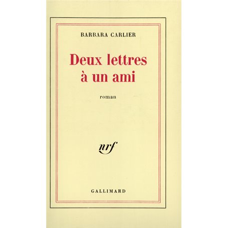 Deux lettres à un ami
