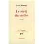 Le récit du scribe