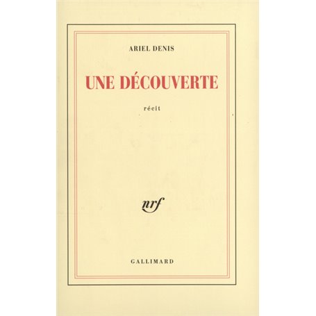 Une découverte
