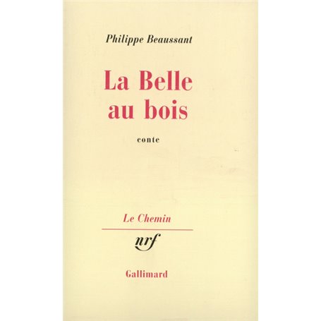 La Belle au bois