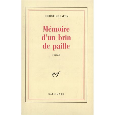 Mémoire d'un brin de paille