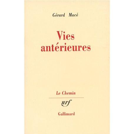 Vies antérieures