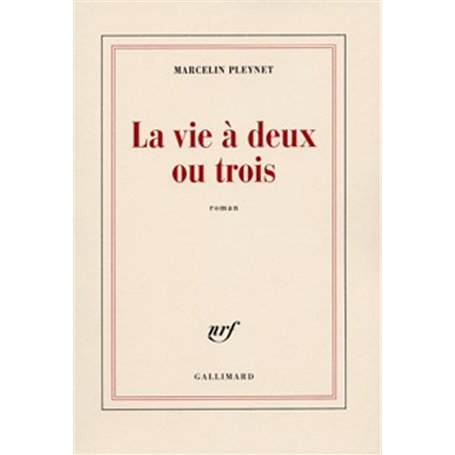 La vie à deux ou trois
