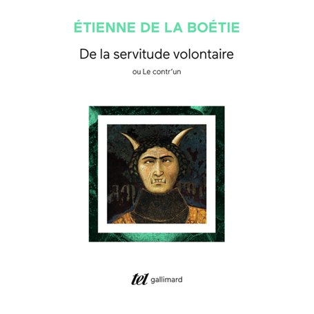 De la servitude volontaire ou Contr'un / Mémoire touchant l'édit de janvier 1562