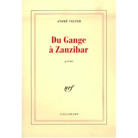 Du Gange à Zanzibar