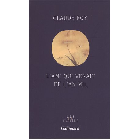 L'ami qui venait de l'An Mil