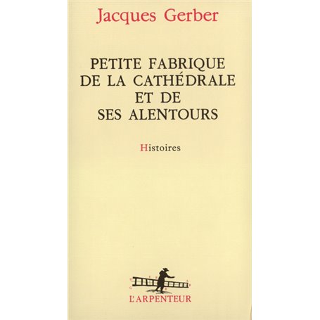 Petite fabrique de la cathédrale et de ses alentours