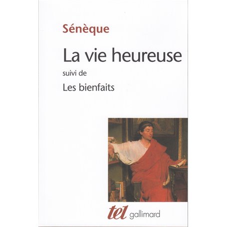La Vie heureuse / Les Bienfaits
