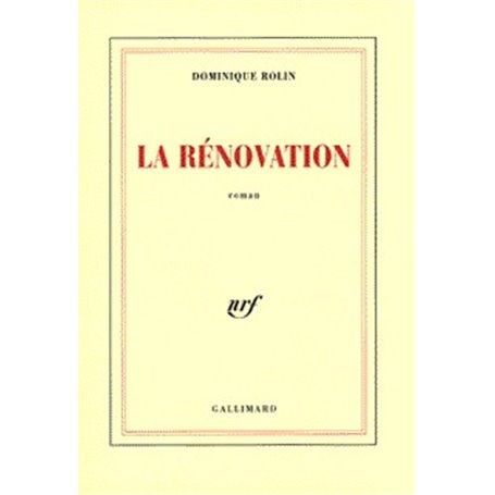 La Rénovation