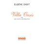 Villa Oasis ou Les faux bourgeois