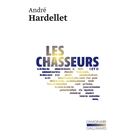 Les chasseurs I et II